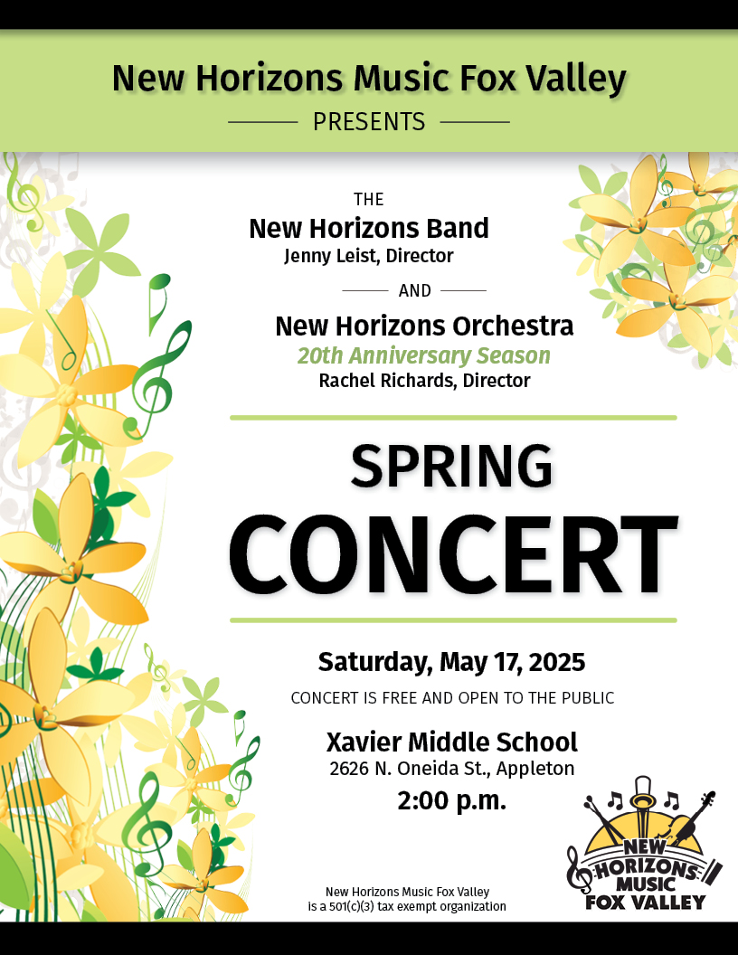 NHMusic_Spring2025 Spring 2025 Concert Poster - New Horizons Music Fox Valley Presents the New Horizons Band and New Horizons Orchestra